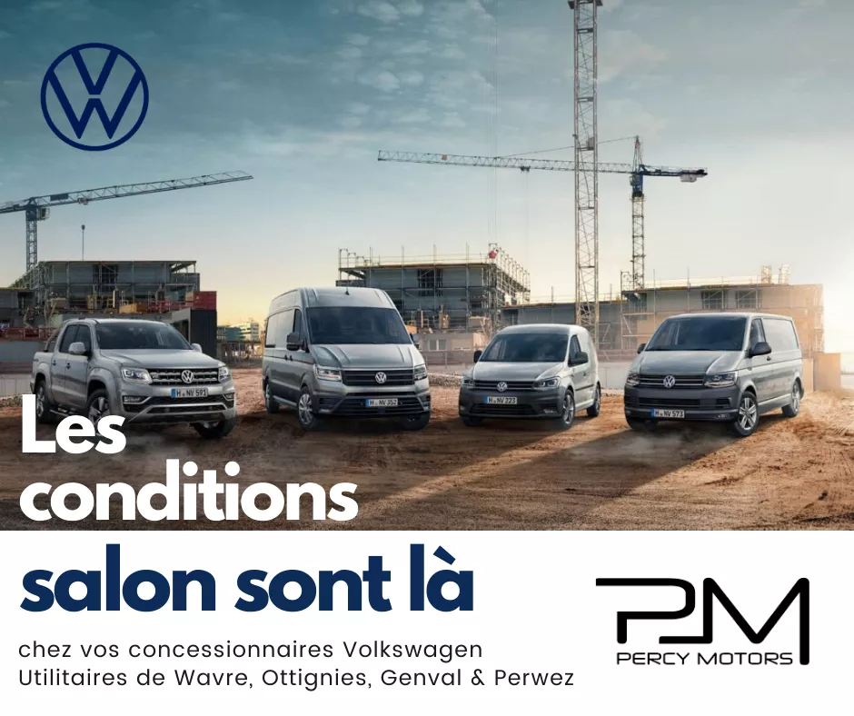 Découvrez nos Conditions Salon chez vos concessionnaires Percy Motors Volkswagen Véhicules Utilitaires